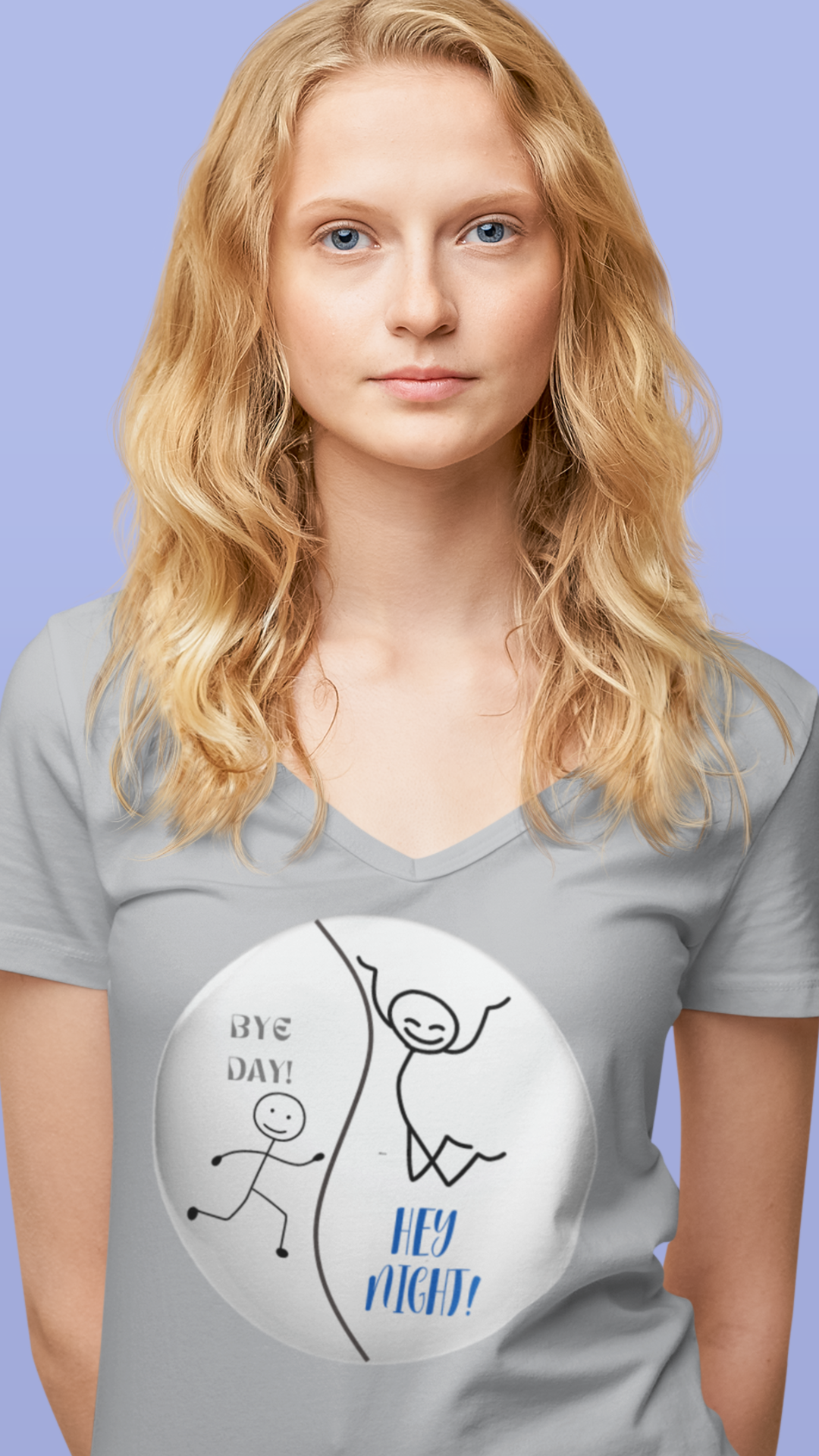 BYE DAY! HEY NIGHT! V NECK FUNNY T SHIRT GIFT