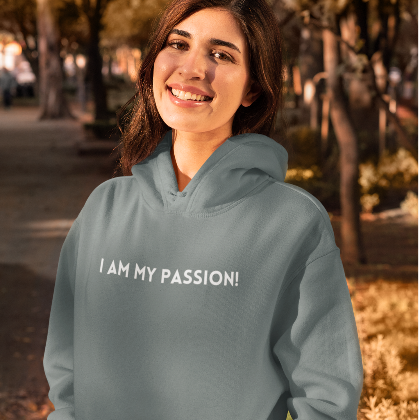 I am my passion unisex hooded sweatshirt gift,  inspirational words hoodie gift, hoodie gift for friends or family